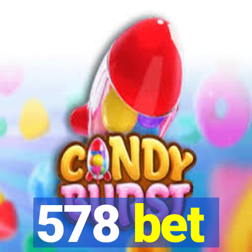 578 bet